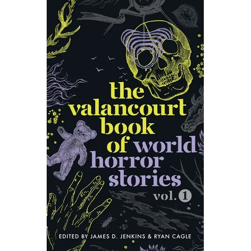 The Valancourt Book of World Horror Stories, volume 1 - Paperback