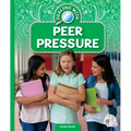 Dealing with Peer Pressure - Library Binding