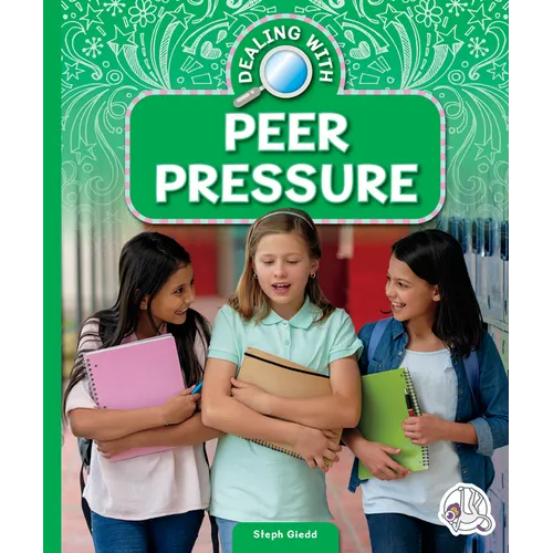 Dealing with Peer Pressure - Library Binding