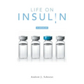 Life on Insulin: A Memoir - Paperback