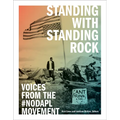 Standing with Standing Rock: Voices from the #Nodapl Movement - Paperback