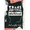 Trans Survival Workbook - Paperback
