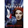 The Song of the Partisans - Paperback