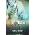 Do No Harm - Paperback