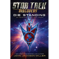Star Trek: Discovery: Die Standing - Paperback