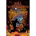 Will Worthington and The Black Rainbow - Paperback