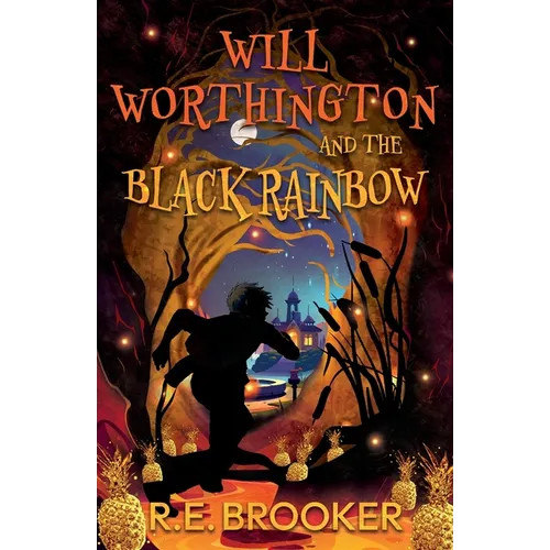 Will Worthington and The Black Rainbow - Paperback