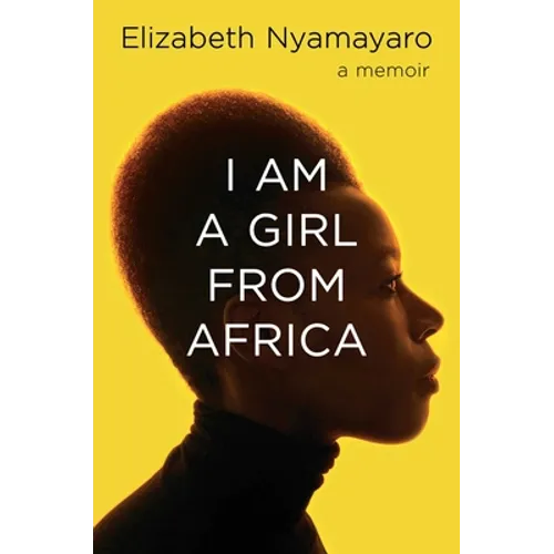 I Am a Girl from Africa - Hardcover