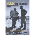 War and the Media: Reportage and Propaganda, 1900-2003 - Paperback