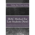IRAC Method For Law Students (New): The foundations of IRAC once properly laid will never be forgotten and will lead directly to consistent 75% essays - Paperback