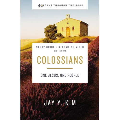 Colossians Bible Study Guide Plus Streaming Video: One Jesus, One People - Paperback