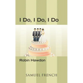 I Do, I Do, I Do - Paperback