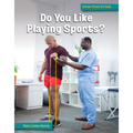 Do You Like Playing Sports? - Paperback