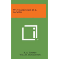 Why God Used D. L. Moody - Hardcover