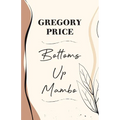Bottoms Up Mambo - Paperback