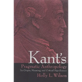 Kant's Pragmatic Anthropology: Its Origin, Meaning, and Critical Significance - Paperback