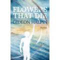 Flowers That Die - Paperback
