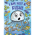 I Am Not a Fish! - Hardcover