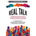 Real Talk: Promoting Social Justice in Education and Psychology Through Difficult Dialogues - Paperback