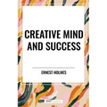 Creative Mind and Success - Hardcover