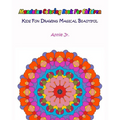 Mandalas Coloring Book for Children: Kids Fun Drawing Magical Beautiful - Paperback