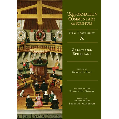 Galatians, Ephesians: New Testament Volume 10 Volume 10 - Hardcover