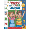 Aprender a Escribir Números: Libro Infantil de Contar y Trazar Números para Niños - Paperback