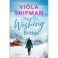 The Wishing Bridge - Paperback