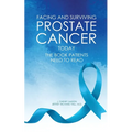 Facing and Surviving Prostate Cancer Today: The Book Patients Need to Read - Paperback