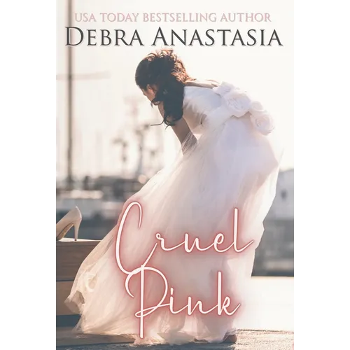 Cruel Pink (Hardcover) - Hardcover