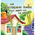 The Mysterious Smell That Didn't Sit So Well - Hardcover