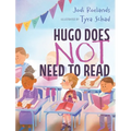 Hugo Does Not Need To Read - Hardcover
