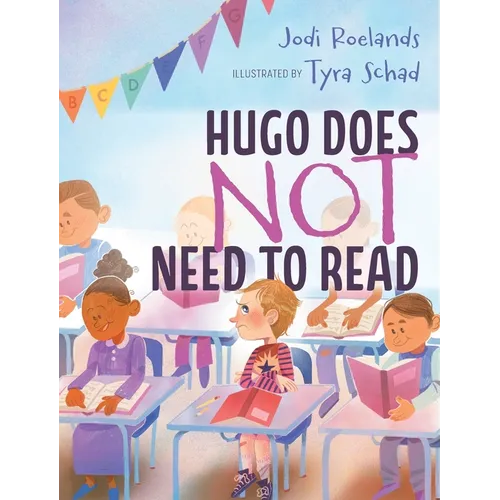 Hugo Does Not Need To Read - Hardcover