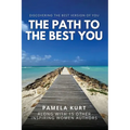 The Path to the Best You - Paperback