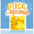 Fergal Esta Preocupado! - Hardcover