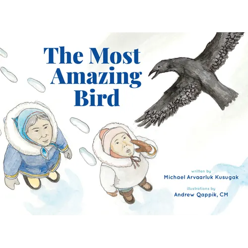 The Most Amazing Bird - Hardcover