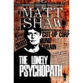 The Lonely Psychopath - Paperback