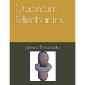 Quantum Mechanics - Paperback