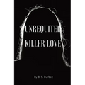 Unrequited killer love - Paperback