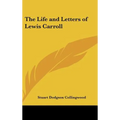 The Life and Letters of Lewis Carroll - Hardcover