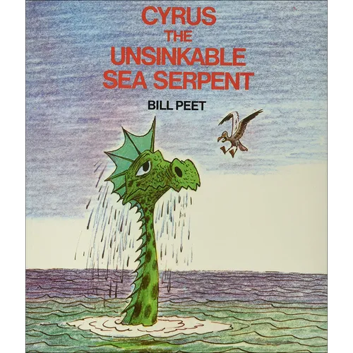 Cyrus the Unsinkable Sea Serpent - Hardcover