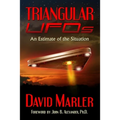 Triangular UFOs: An Estimate of the Situation - Paperback