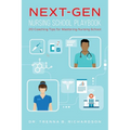 Next-Gen Nursing School Playbook: 20 Coaching Tips for Mastering Nursing School - Paperback