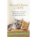 Second-Chance Cats - Hardcover