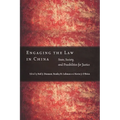 Engaging the Law in China: State, Society, and Possibilities for Justice - Paperback