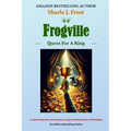 Frogville: Quest For A King - Paperback
