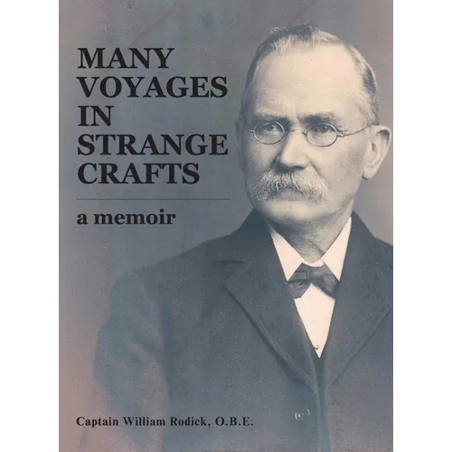Many Voyages in Strange Crafts: A Memoir - Hardcover