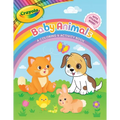 Crayola: Baby Animals (a Crayola Baby Animals Coloring Activity Book for Kids) - Paperback