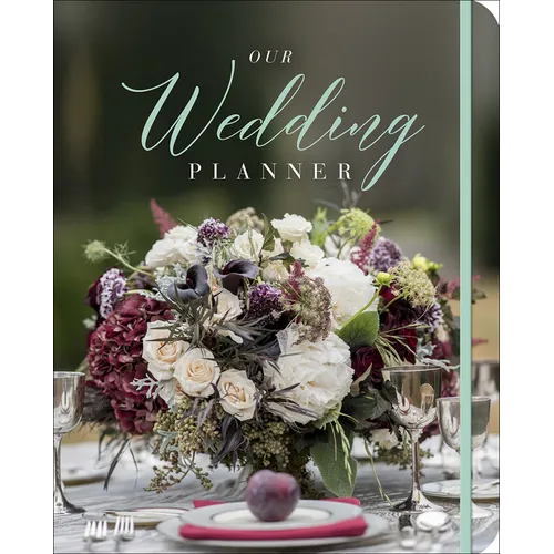 Our Wedding Planner: Everything for Planning the Perfect "I Do" Day - Paperback