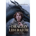The Dragon Liberator: Escapade - Paperback